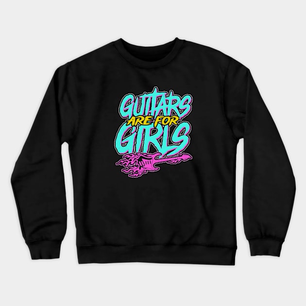 Guitars Are For Girls Crewneck Sweatshirt by Issho Ni